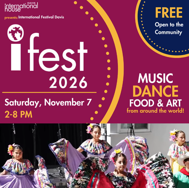 International Festival Davis 2026 graphic for Nov. 7 from 2–8 p.m., featuring music, dance, food and art from around the world.