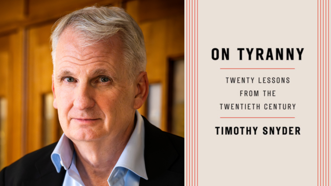 An image of author Timothy Snyder and his book "On Tyranny"