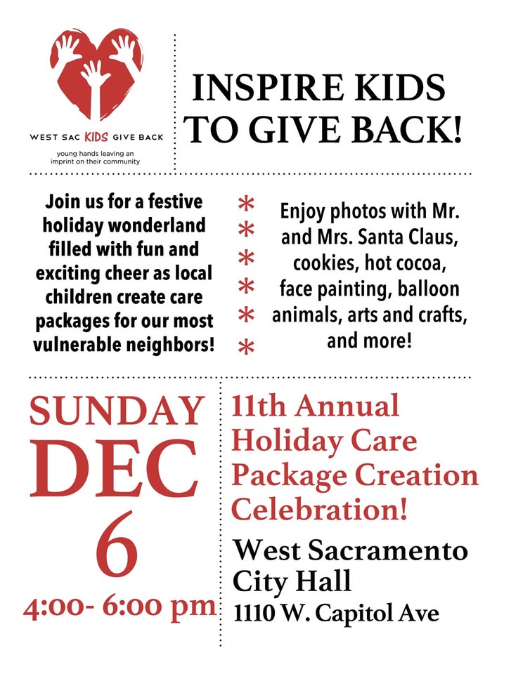 Flyer for the 11th Annual Holiday Care Package Creation Celebration hosted by West Sac Kids Give Back on Sunday, December 6, from 4–6 p.m. at West Sacramento City Hall, 1110 W. Capitol Avenue. The event invites children to create care packages for underserved community members and features photos with Santa, cookies, hot cocoa, face painting, balloon animals, arts and crafts, and other activities.